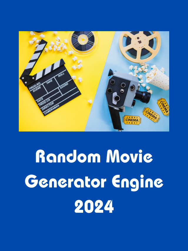 Random Movie Generator Engine 2024