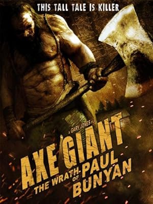 Axe Giant - The Wrath of Paul Bunyan